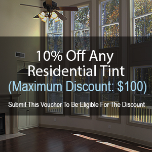 10% Off - Any Home Tint (Maximum Discount: $100)